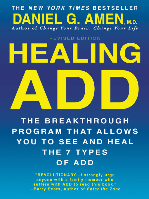 Title details for Healing ADD by Daniel G. Amen, M.D. - Wait list